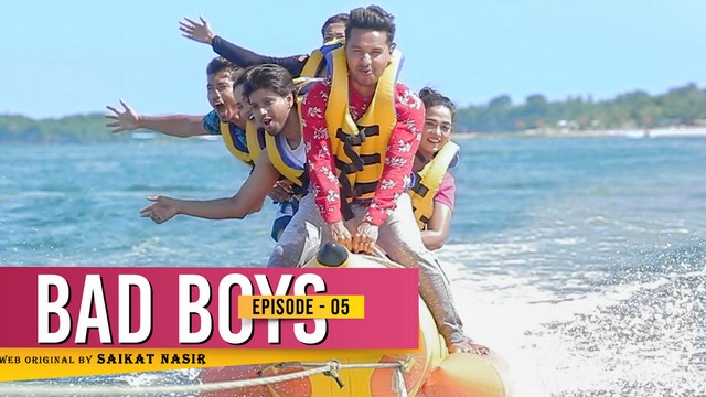 Bad Boys | Episode-05